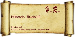 Hübsch Rudolf névjegykártya